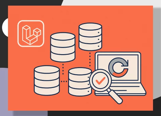 How to Test Multitenant Laravel Applications: Solving Database Refresh Challenges